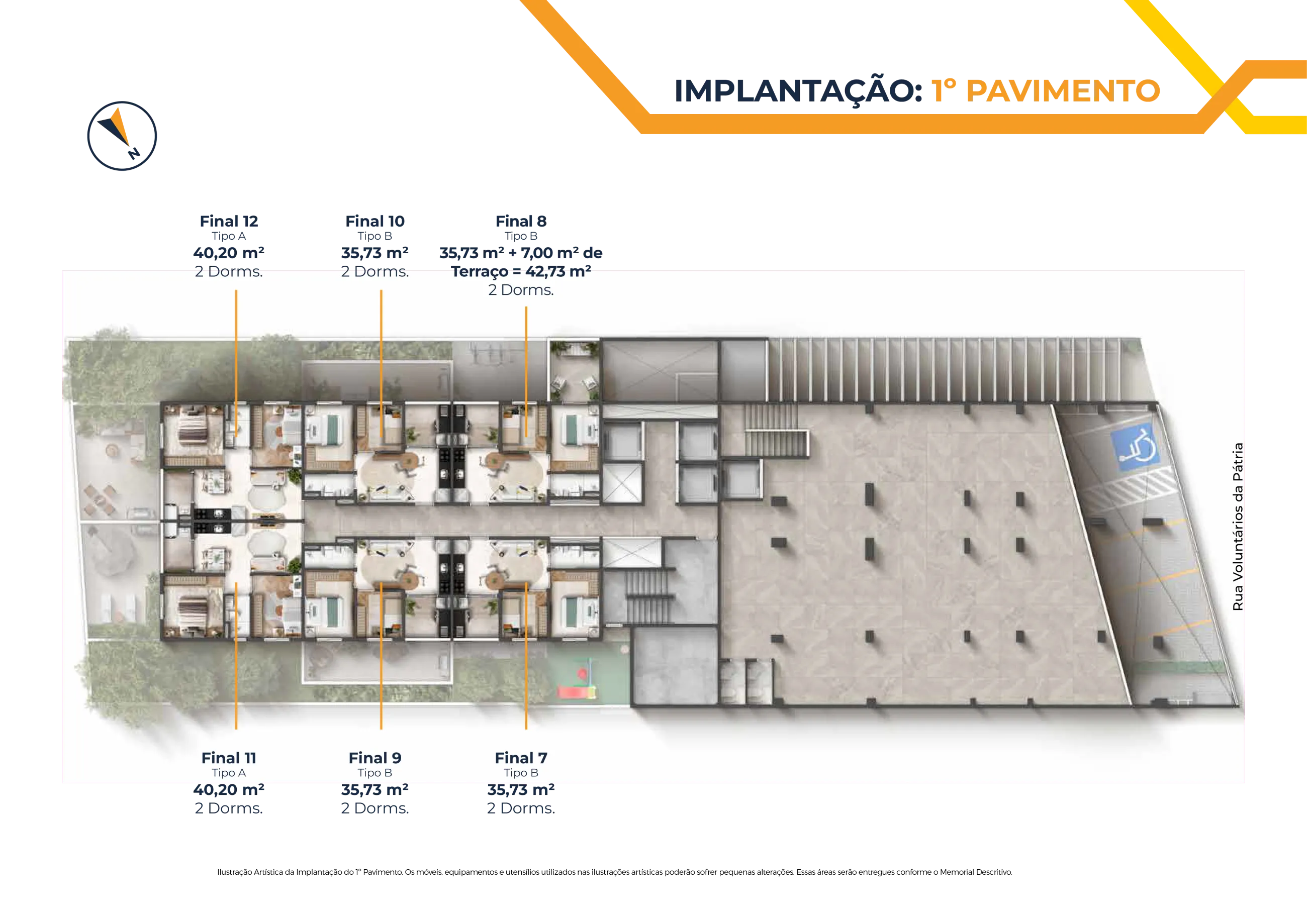 Implantação do 1º pavimento com a distribuição das unidades por final